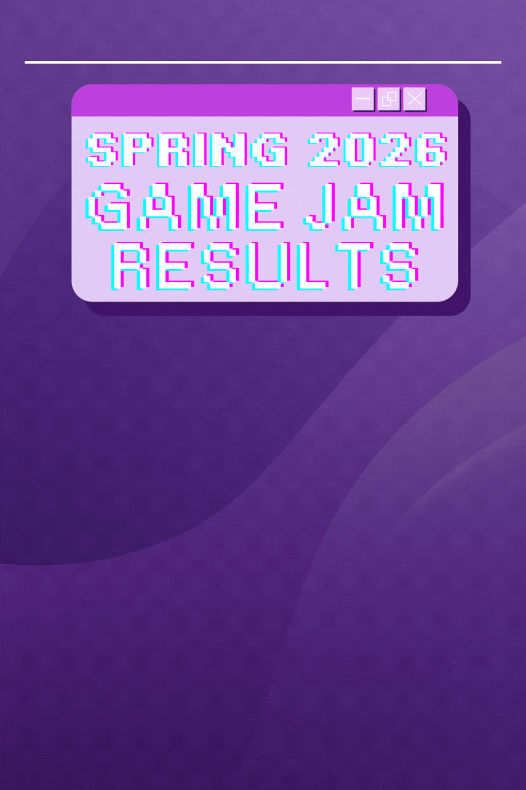 This is a poster of the jam's winners. Please look below for that information typed out!